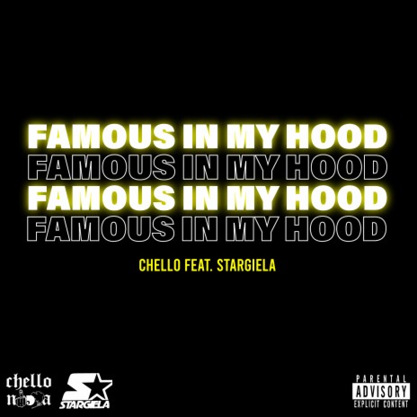 Famous in My Hood ft. Stargiela | Boomplay Music