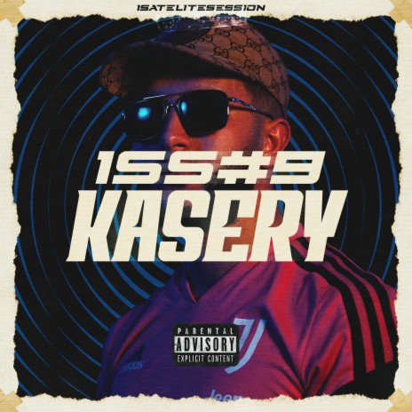 1SATELITE SESSION #9 ft. Kasery | Boomplay Music