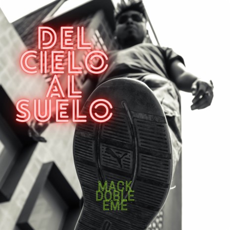 Del Cielo al Suelo | Boomplay Music