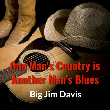 One Man's Country Is Another Man's Blues | Boomplay Music