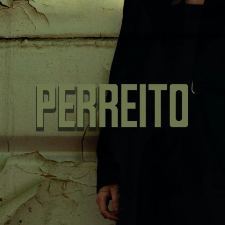 PERREITO ft. Krystal & Key-D | Boomplay Music