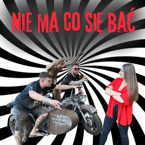 Nie ma co się bać | Boomplay Music