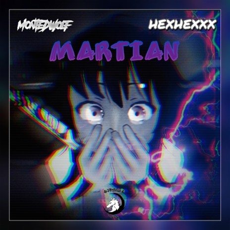 MARTIAN ft. HexHexxx