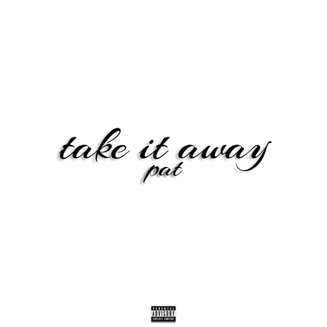 Take It Away | Boomplay Music