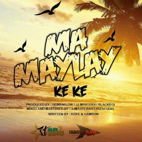 Ma Maylay | Boomplay Music