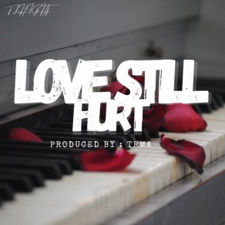 Love Still Hurt