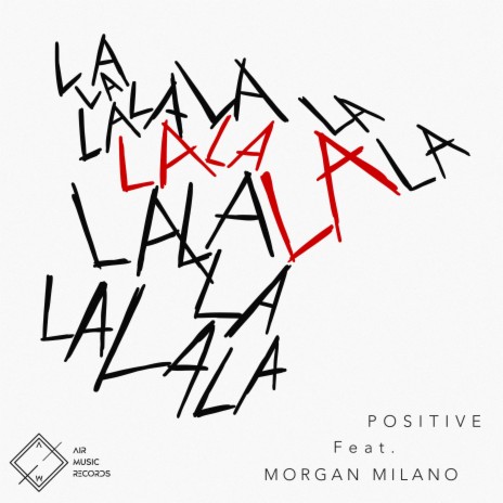 La La La ft. Morgan Milano | Boomplay Music