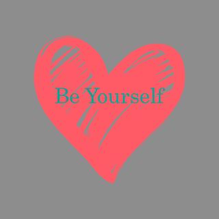 Be Yourself