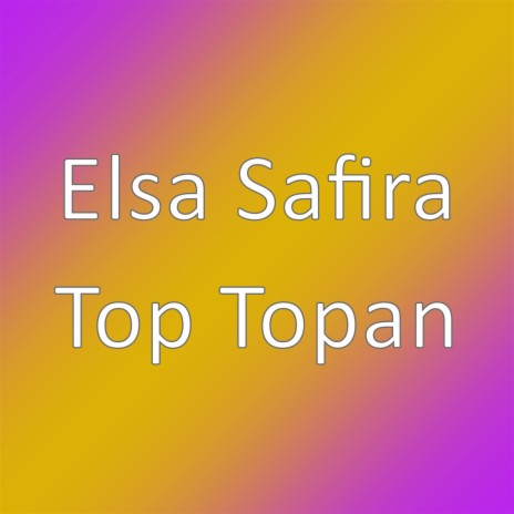 Top Topan | Boomplay Music