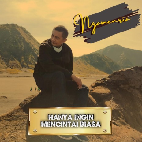 Hanya Ingin Mencintai Biasa | Boomplay Music