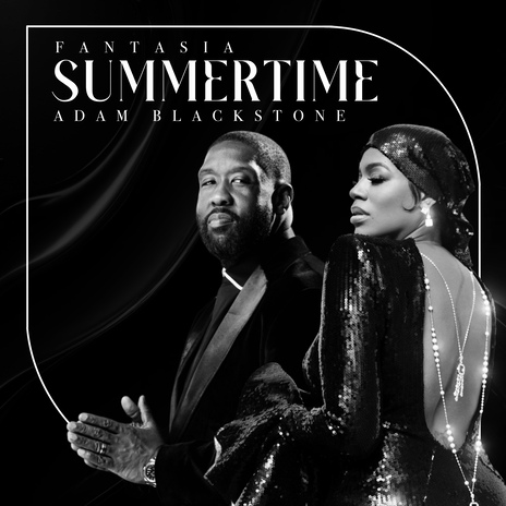 Summertime ft. Fantasia | Boomplay Music