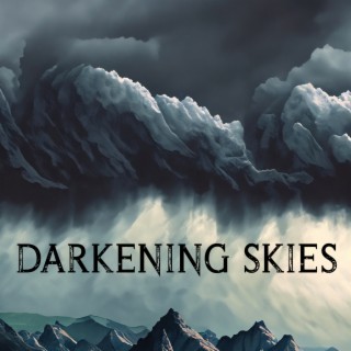 Darkening Skies