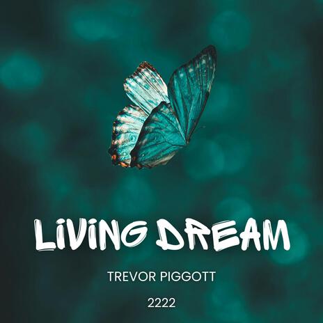 Living Dream | Boomplay Music