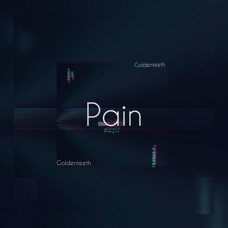 Pain | Boomplay Music