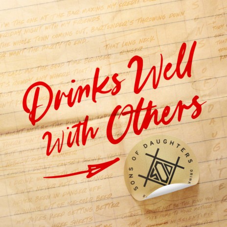 Drinks Well With Others | Boomplay Music