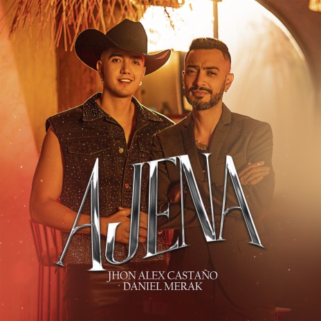 Ajena ft. Daniel Merak | Boomplay Music