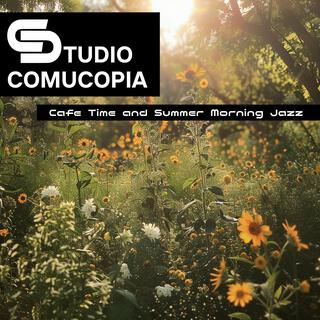 Cafe Time and Summer Morning Jazz