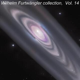 Wilhelm Furtwängler collection, Vol. 14