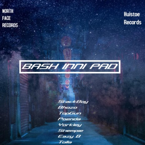 BASH INNI PAD ft. Huistoe Records | Boomplay Music