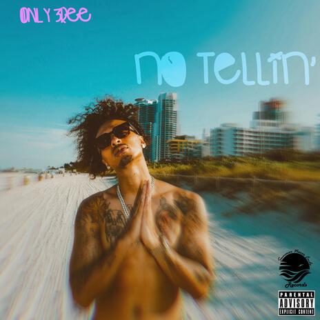 NO TELLIN' (INSTRUMENTAL) | Boomplay Music