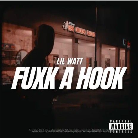 Fuxk a hook | Boomplay Music