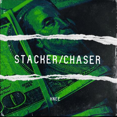 Stacker/Chaser | Boomplay Music