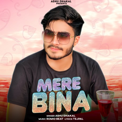 Mere Bina | Boomplay Music