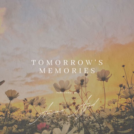 Tomorrow's Memories | Boomplay Music