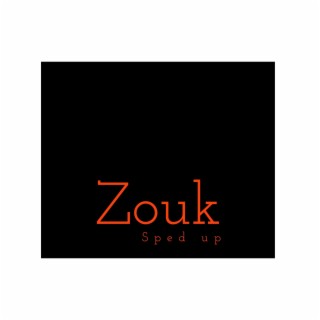 Zouk (Sped Up)