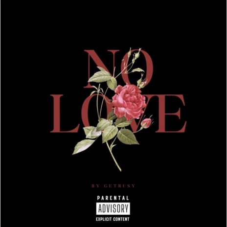 No Love | Boomplay Music