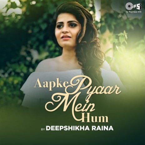 Aapke Pyaar Mein Hum (Cover Version) | Boomplay Music