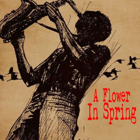 A Flower In Spring ft. The Big Bossa | Boomplay Music