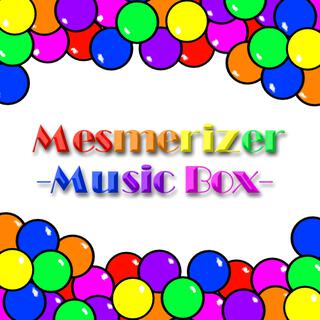 Mesmerizer Music Box