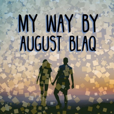 My Way | Boomplay Music