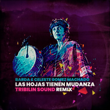 Las Hojas Tienen Mudanza (Tribilin Sound Remix) ft. Barda