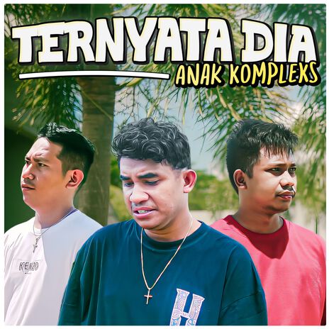 Ternyata Dia | Boomplay Music