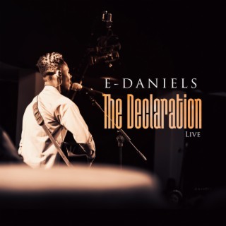 The Declaration (Live)