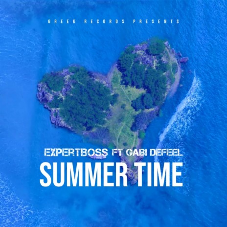 Summer Time ft. Gabi Defeel | Boomplay Music