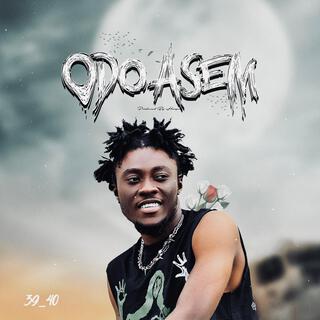 ODO ASEM lyrics | Boomplay Music