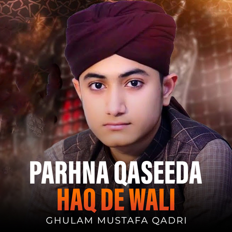 Parhna Qaseeda Haq De Wali | Boomplay Music