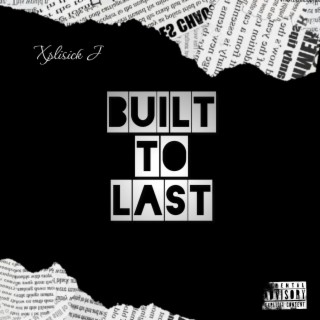Built To Last lyrics | Boomplay Music