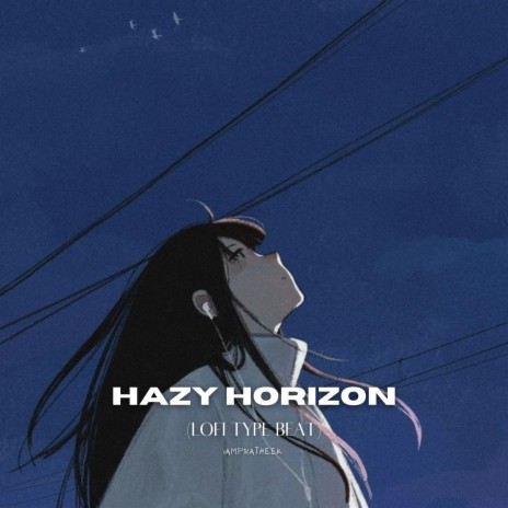 Hazy Horizon (LO-FI TYPE BEAT)