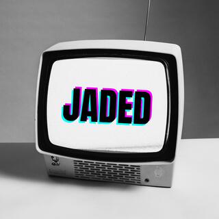 JADED