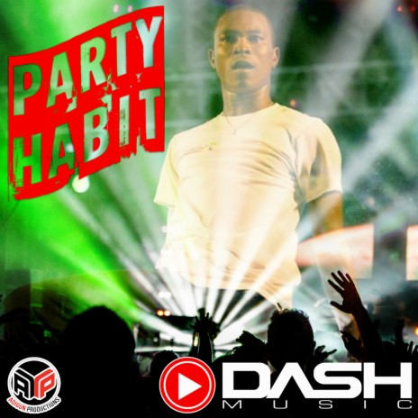 Party Habit (Rum Chaser Riddim) | Boomplay Music