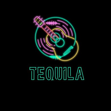 Tequila | Boomplay Music