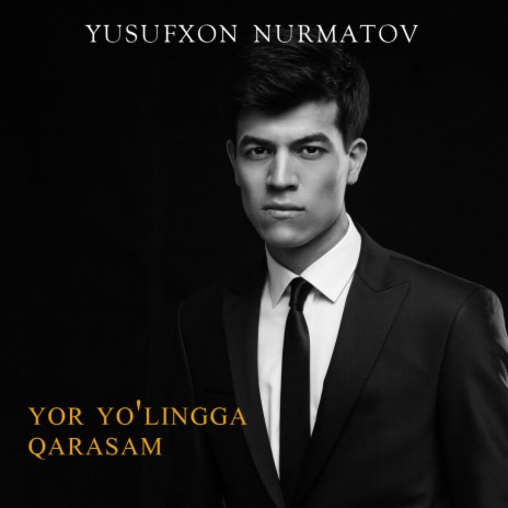 Yor Yo'lingga Qarasam | Boomplay Music