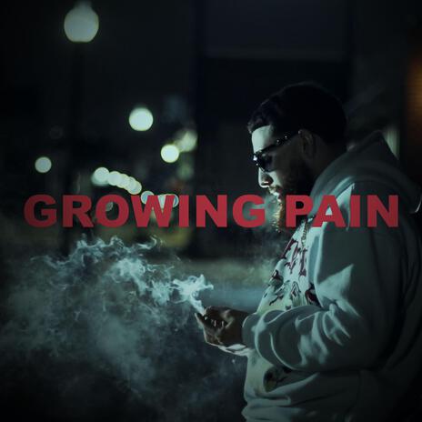 Growing Pain | Boomplay Music