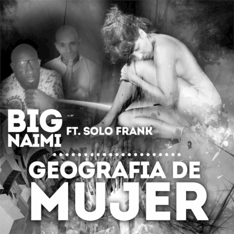 Geografia de Mujer (feat. Solo Frank) | Boomplay Music