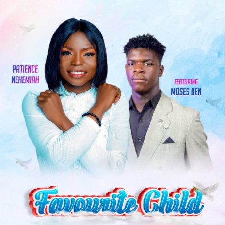 favourite child (feat. Mose ben) | Boomplay Music