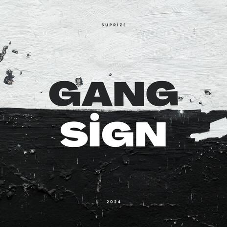 Gang Sign (Guitar Type) | Boomplay Music